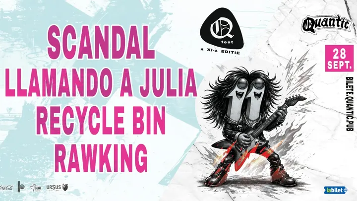 QFest – Ziua I  – Scandal  | Llamando a Julia | Recycle Bin