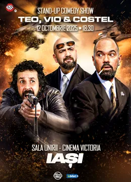 Iași: Teo, Vio și Costel - Stand Up Comedy Show