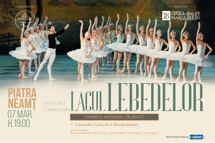 Piatra Neamț: "Lacul Lebedelor" (Balet in 4 acte)