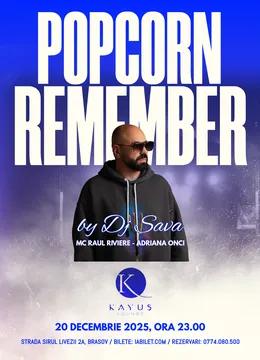 Brasov: Popcorn Remember by DJ SAVA