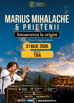 Poarta Padina: Marius Mihalache & Prietenii — Întoarcerea la origini