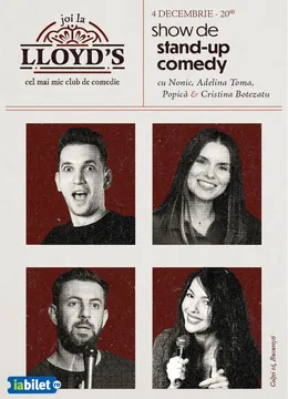 Stand-up comedy cu Nonic, Adelina Toma, Popică si Cristina Botezatu @Lloyd's