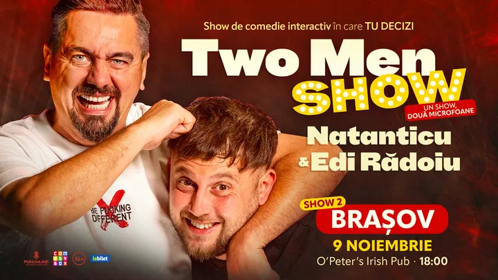 Brașov: Stand-up comedy cu Natanticu și Edi Rădoiu | Two Men Show (SHOW 2)
