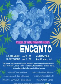 Iasi: Spectacol muzical de teatru pentru copii și adolescenți – ENCANTO
