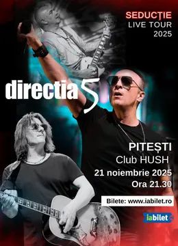 Pitești: Direcția 5 - ”Seductie” Live Tour 2025