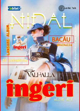 Bacău: Concert Nidal • Lansare de album: "Îngeri"