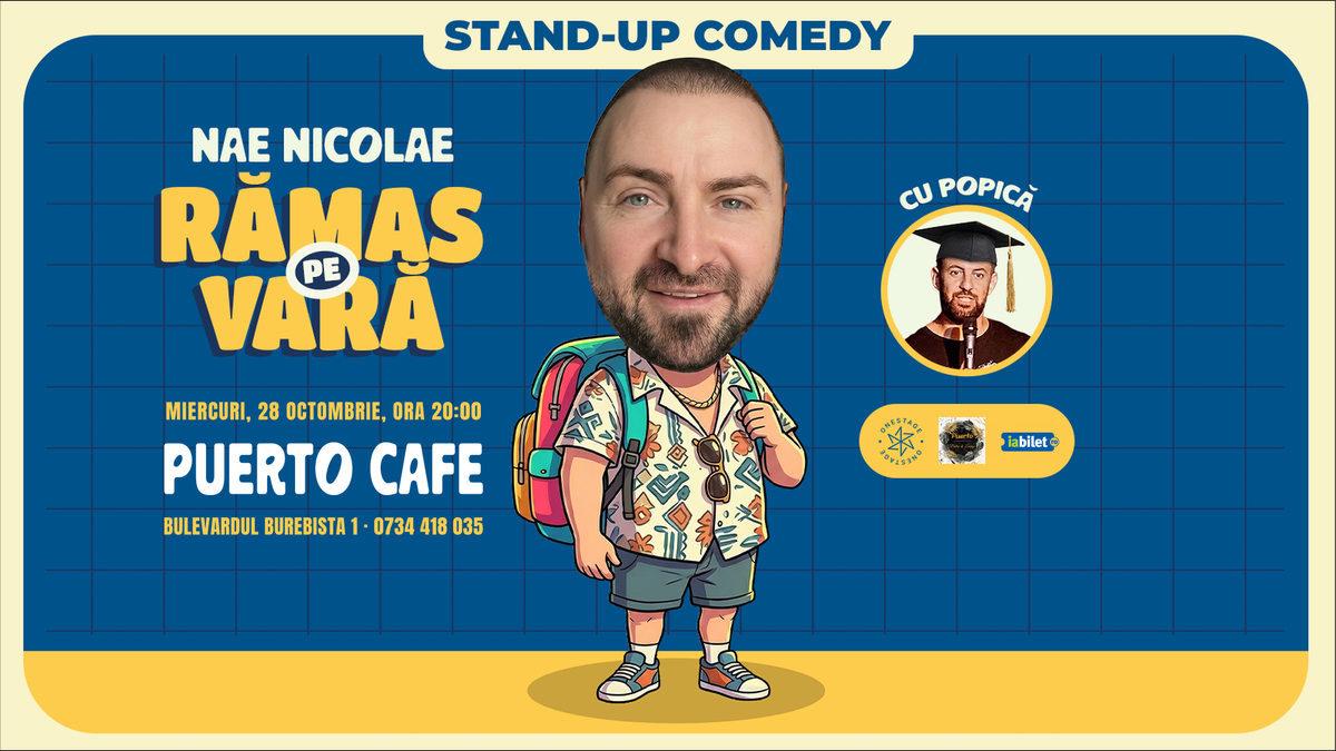 Ramas pe vara – stand-up cu Nae Nicolae