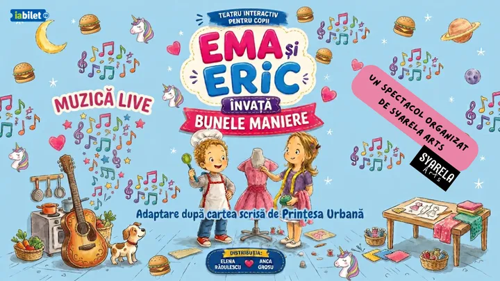 Ema și Eric învață bunele maniere - adaptare dupa cartea scrisa de Printesa Urbana