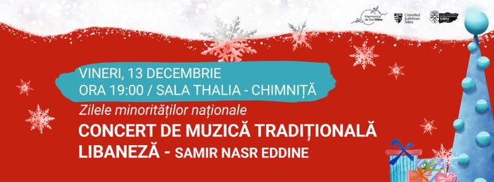 Sibiu: Concert de muzică tradițională libaneză: Ziua Minorităților Naționale din România - Samir Nasr Eddine