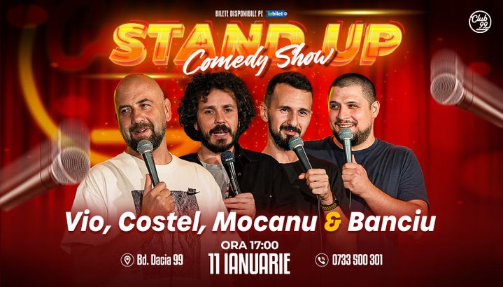 Stand up Comedy cu Vio, Costel, Mocanu & Banciu la Club 99