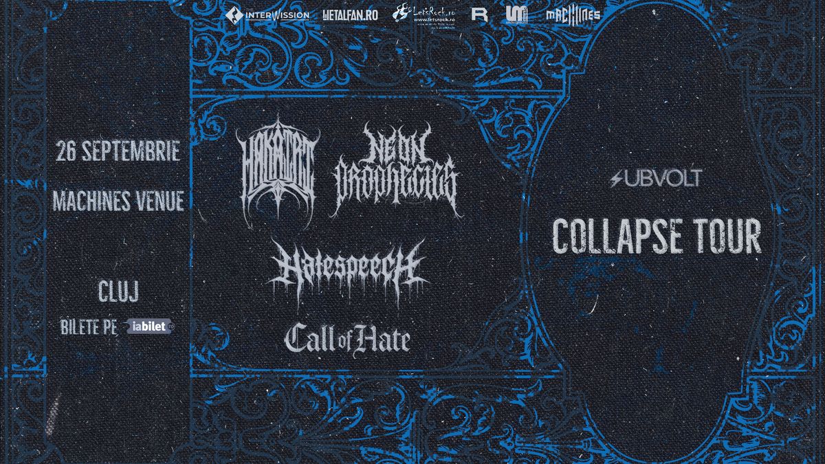 Collapse Tour — Hakairi, Neon Prophecies, Hatespeech și Call of Hate