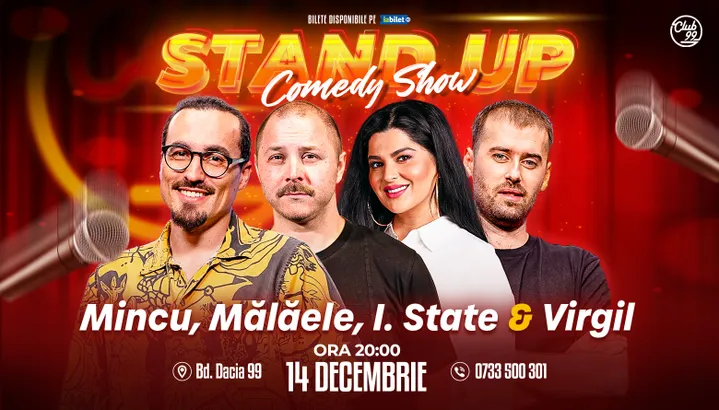 Stand-up Comedy cu Mincu, Mălăele, Ioana State & Virgil Ciulin la Club 99