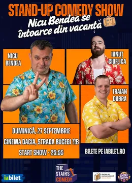 Cluj-Napoca: Stand-Up Comedy Show | Nicu Bendea se întoarce din vacanță! | by The Stairs Comedy