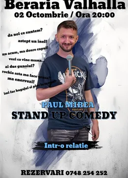 Bacau: Stand-up Comedy "Într-o relație" cu Paul Mirea