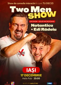 Iași: Stand-up comedy cu Natanticu și Edi Rădoiu | Two Men Show