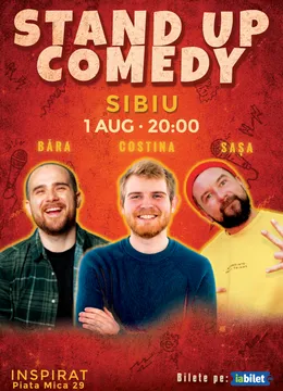 Sibiu: Stand-up comedy cu Băra, Sașa & Tudor Costina
