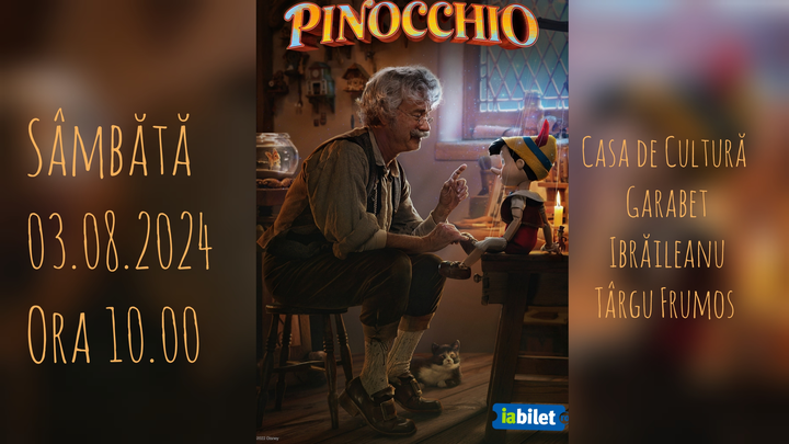 Târgu Frumos: Proiecție de film - Pinocchio- dublat în limba română
