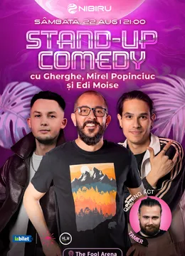 Nibiru: The Fool Arena ~ Stand-up comedy cu Gherghe, Mirel Popinciuc și Edi Moise