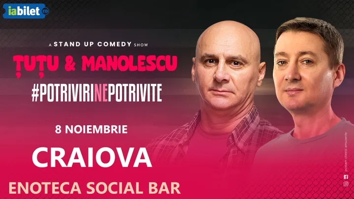Craiova: Stand-up comedy - Dan Țuțu și Cristi Manolescu