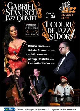 Galati: Gabriel Stanescu Jazz Quintet  - " Ecouri de Jazz si Dor "