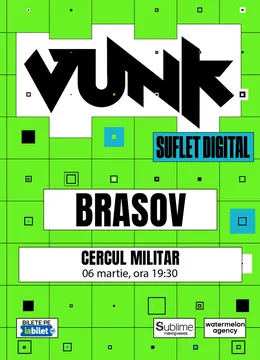 VUNK @ Brasov - SUFLET DIGITAL