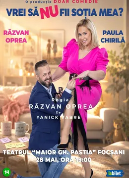 Focsani: Vrei să NU fii soția mea? - Premiera