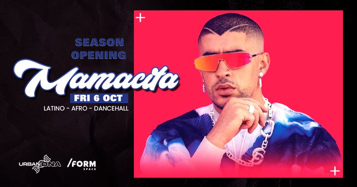 Cluj-Napoca: urbanDNA presents: MAMACITA - Latino Party @ /Form Space