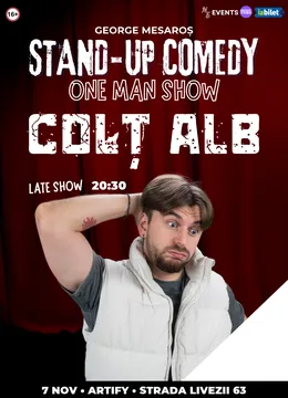 Cluj-Napoca: Colț Alb - One Man Show cu George Mesaroș |  LATE SHOW