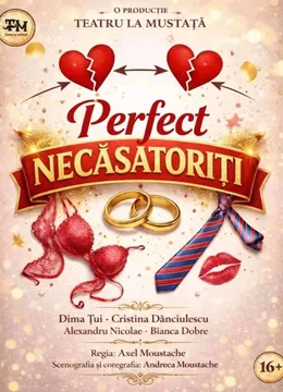 Perfect Necăsătoriți