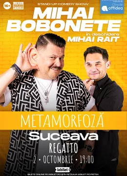 Suceava: Mihai Bobonete - Metamorfoză - Turneu National 2026