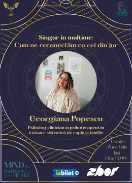 Iasi: MIND - Conferință: Singur în mulțime: Cum ne conectăm cu cei din jur