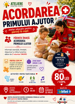 Râmnicu Vâlcea: Acordarea Primului Ajutor – Atelier educativ pentru părinți & copii