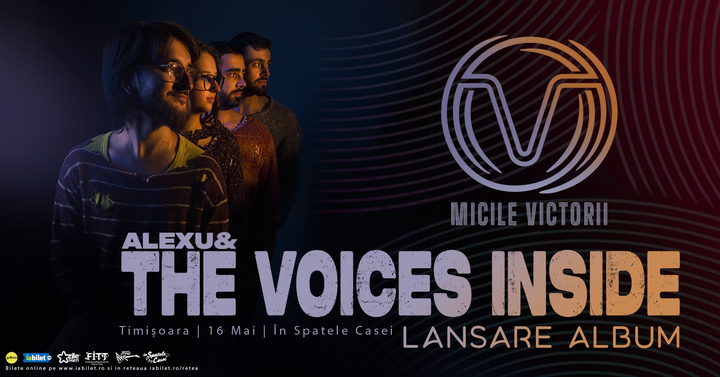 Timisoara: Alexu and The Voices Inside – Lansare album „Micile victorii”
