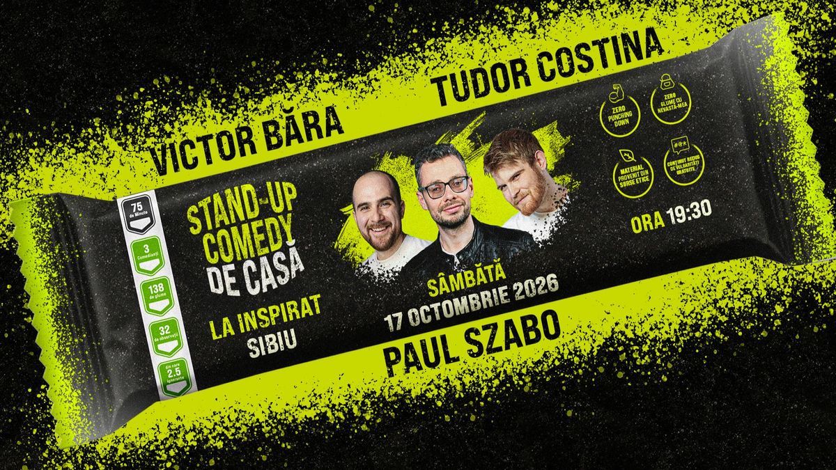 STAND UP COMEDY DE CASĂ cu Victor Băra, Tudor Costina & Paul Szabo