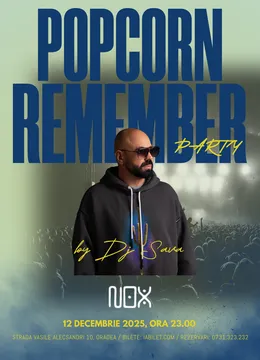 Oradea: Popcorn Remember by DJ SAVA