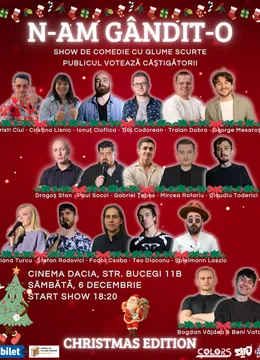 Cluj-Napoca: Stand-up Comedy Show | N-am gândit-o | Christmas Edition |