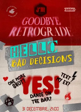 Revelion 2026 • Goodbye, retrograde! Hello, bad decisions!