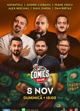 Stand-up cu Natanticu, Mane Voicu, Andrei Ciobanu, Raul Gheba, Alex Mocanu și Dan Birtaș la ComicsClub!