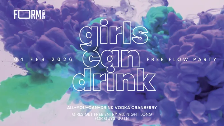 Girls Can Drink: Free Flow Party at FORM Space