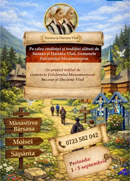 Maramures: Tradiții și spiritualitate | 1-5 septembrie
