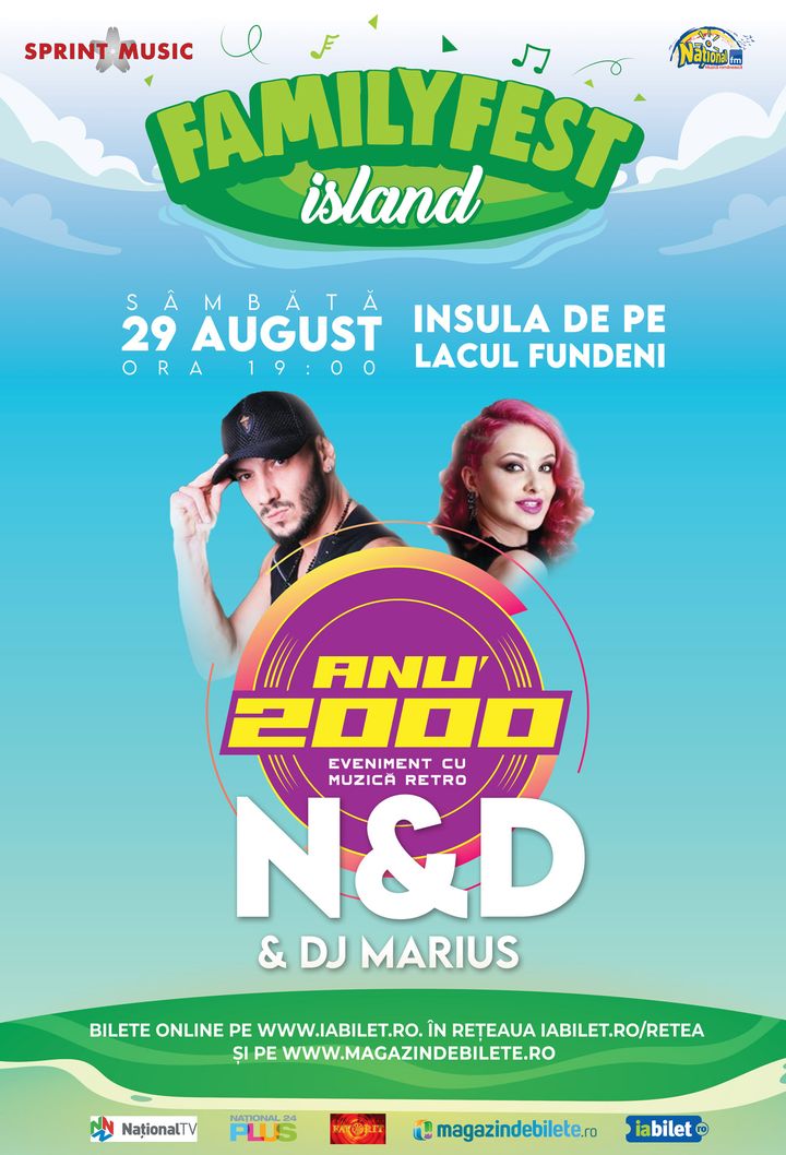 Concert N&D - Retro Party – Anu’ 2000 @ #FAMILYFEST Island