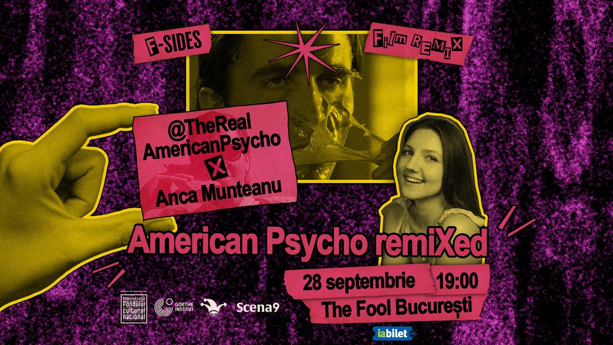 The Fool Terasa: @TheRealAmericanPsycho x Anca Munteanu | American Psycho remiXed