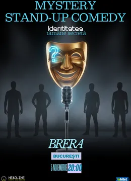 Mystery Stand-Up Comedy cu 4 comedianți - "Identitatea rămâne secretă"