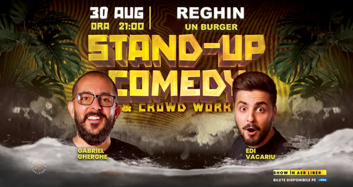 Reghin: Stand-Up & Crowdwork pe terasă cu Gabriel Gherghe și Edi Vacariu