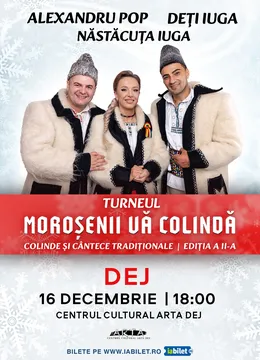 Dej: Moroșenii vă colindă - Colinde si cantece traditionale | Editia a II-a