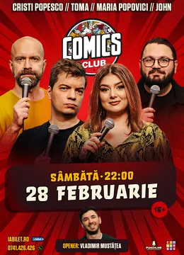 Stand-up cu Cristi Popesco, Toma, Maria Popovici și John la ComicsClub!