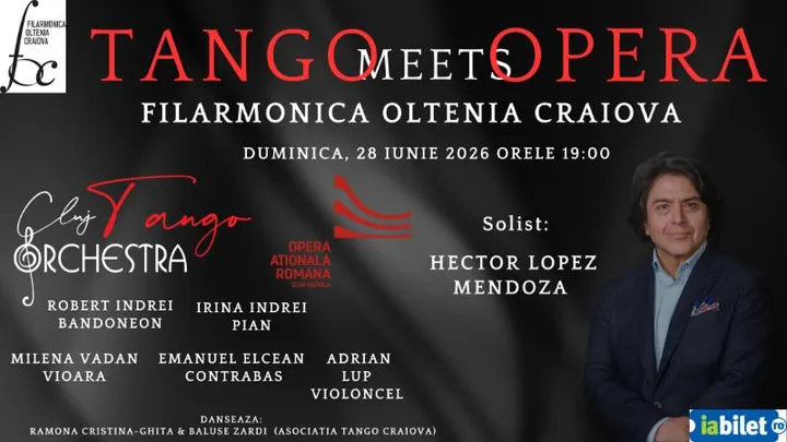 Craiova: Tango Meets Opera | special guest - Hector Lopez Mendoza