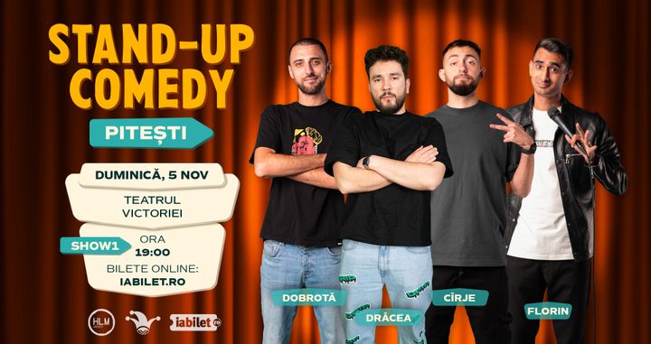 Pitești: Stand-up comedy cu Drăcea, Cîrje, Florin și Dobrotă