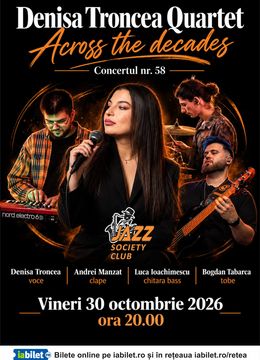 Galati: Denisa Troncea Quartet - "Across the decades"