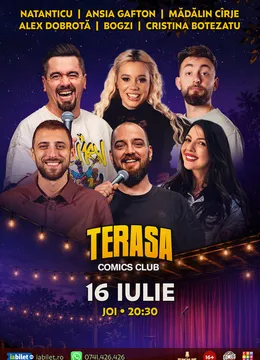Stand-up cu Natanticu, Anisia, Cîrje, Dobrotă, Bogzi și Cristina Botezatu pe Terasa ComicsClub!